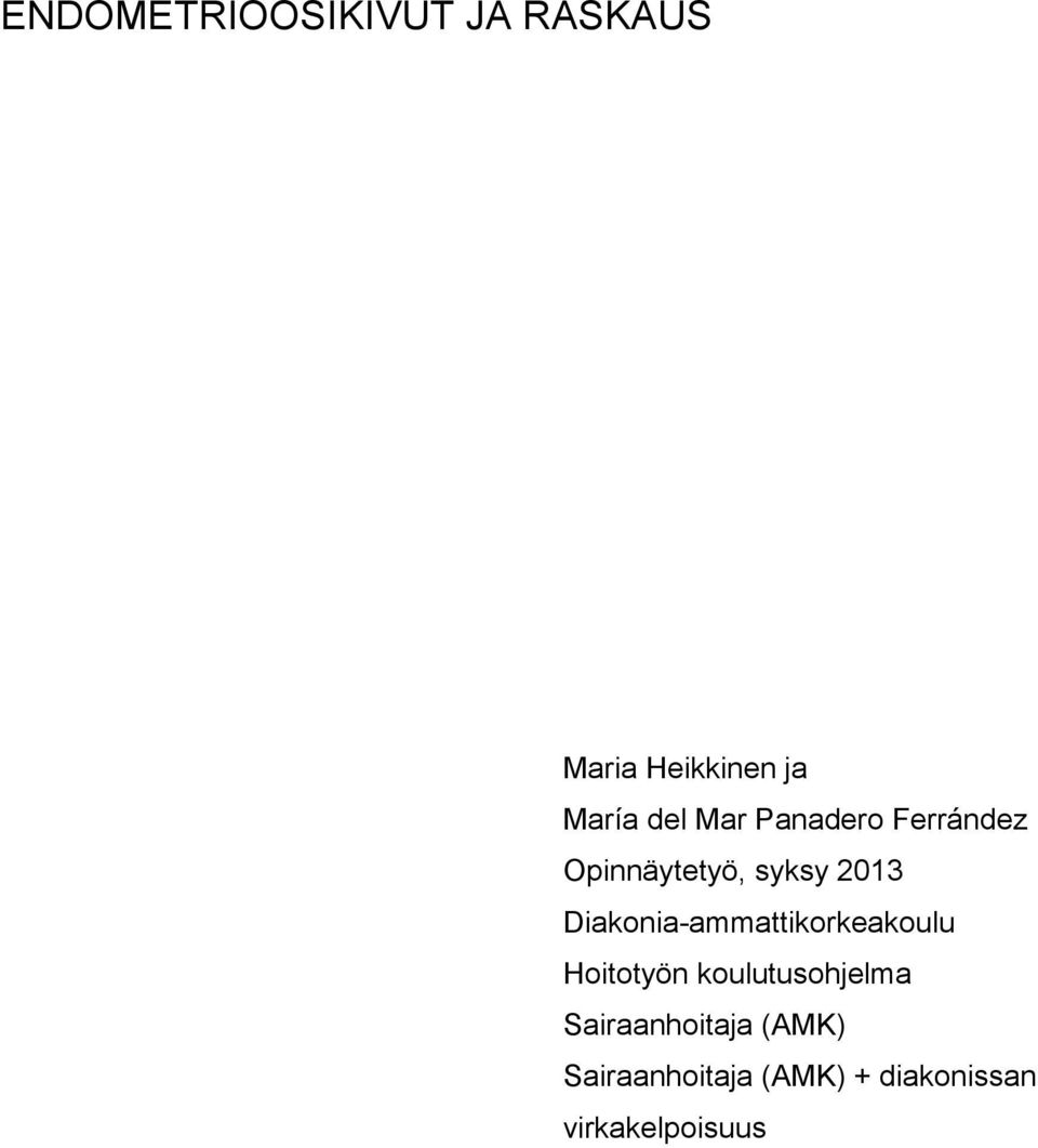 Diakonia-ammattikorkeakoulu Hoitotyön koulutusohjelma