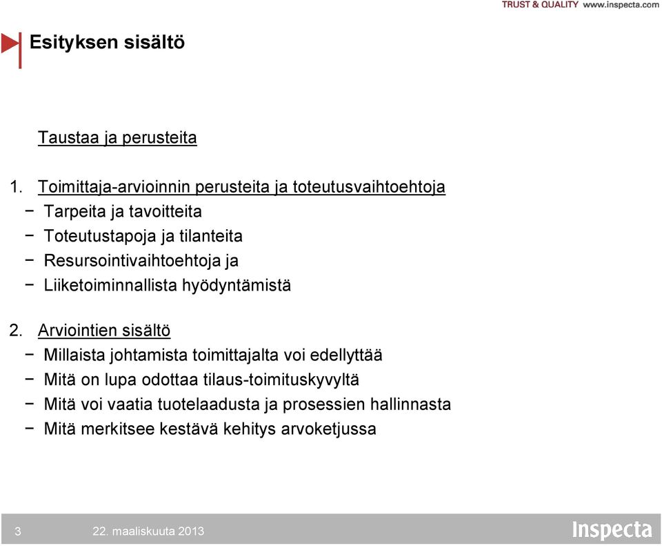 Resursointivaihtoehtoja ja Liiketoiminnallista hyödyntämistä 2.