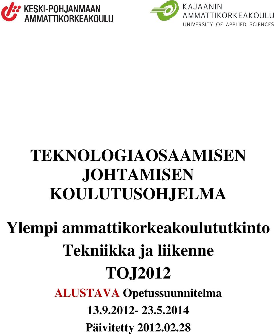 ammattikorkeakoulututkinto Tekniikka ja