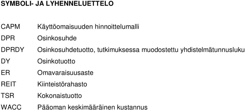 tutkimuksessa muodostettu yhdistelmätunnusluku Osinkotuotto