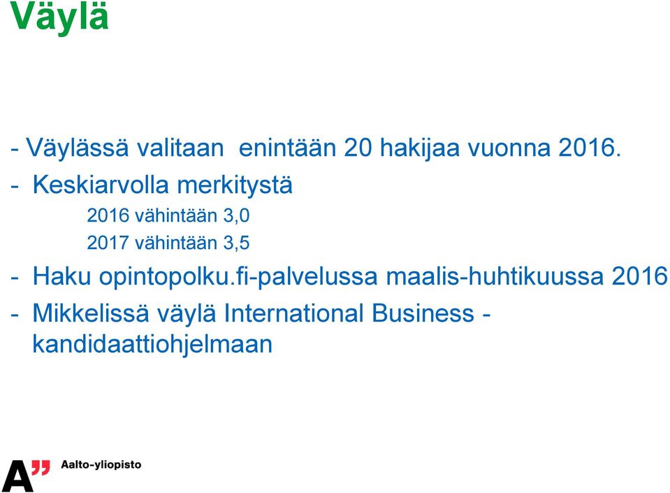 3,5 - Haku opintopolku.