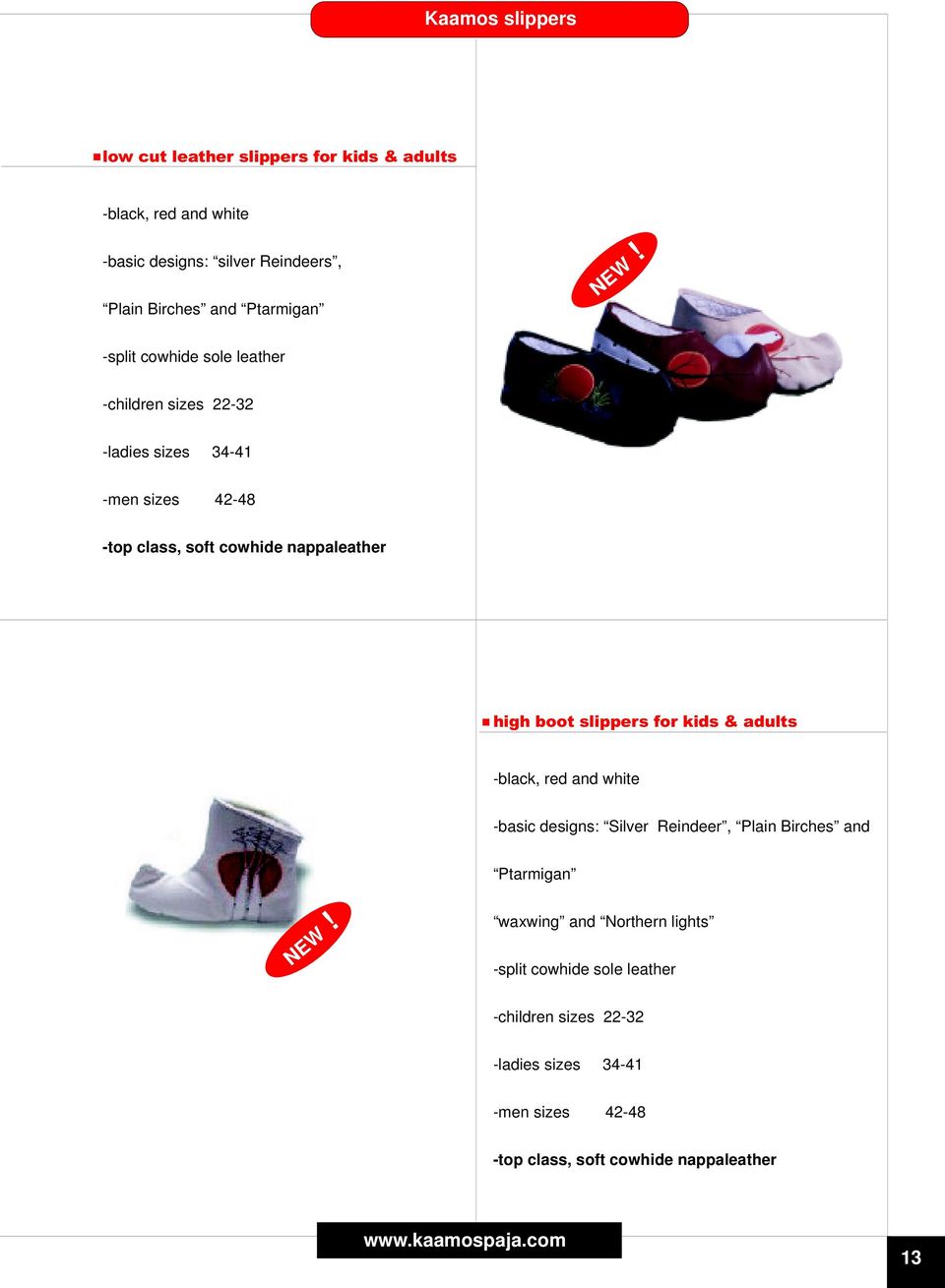 slippers for kids & adults -black, red and white -basic designs: Silver Reindeer, Plain Birches and Ptarmigan NEW!