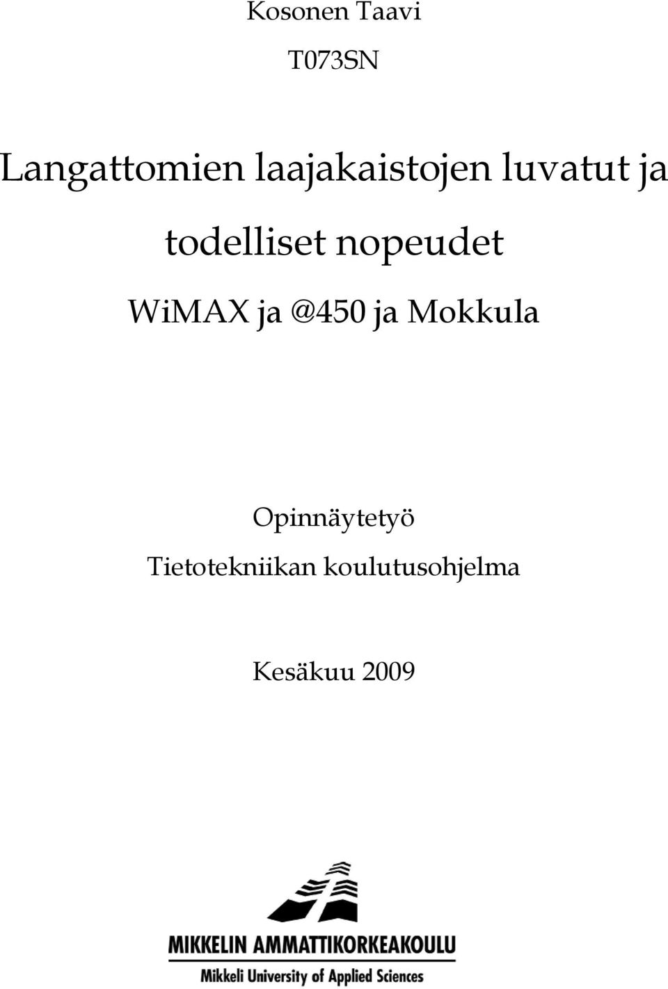 nopeudet WiMAX ja @450 ja Mokkula