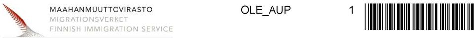 Au pair -sijoituksen tarkoitus ei ole työntekijän saaminen kotitalouteen. Kotiapulainen hakee oleskelulupaa lomakkeella OLE_TY1.