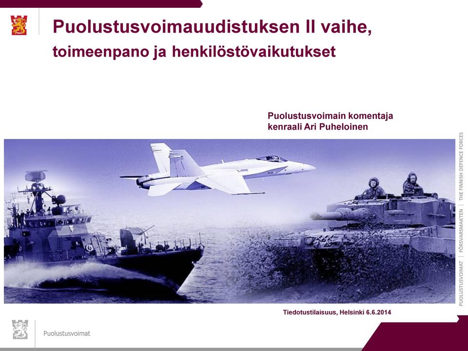 Puolustusvoimain komentaja kenraali Ari
