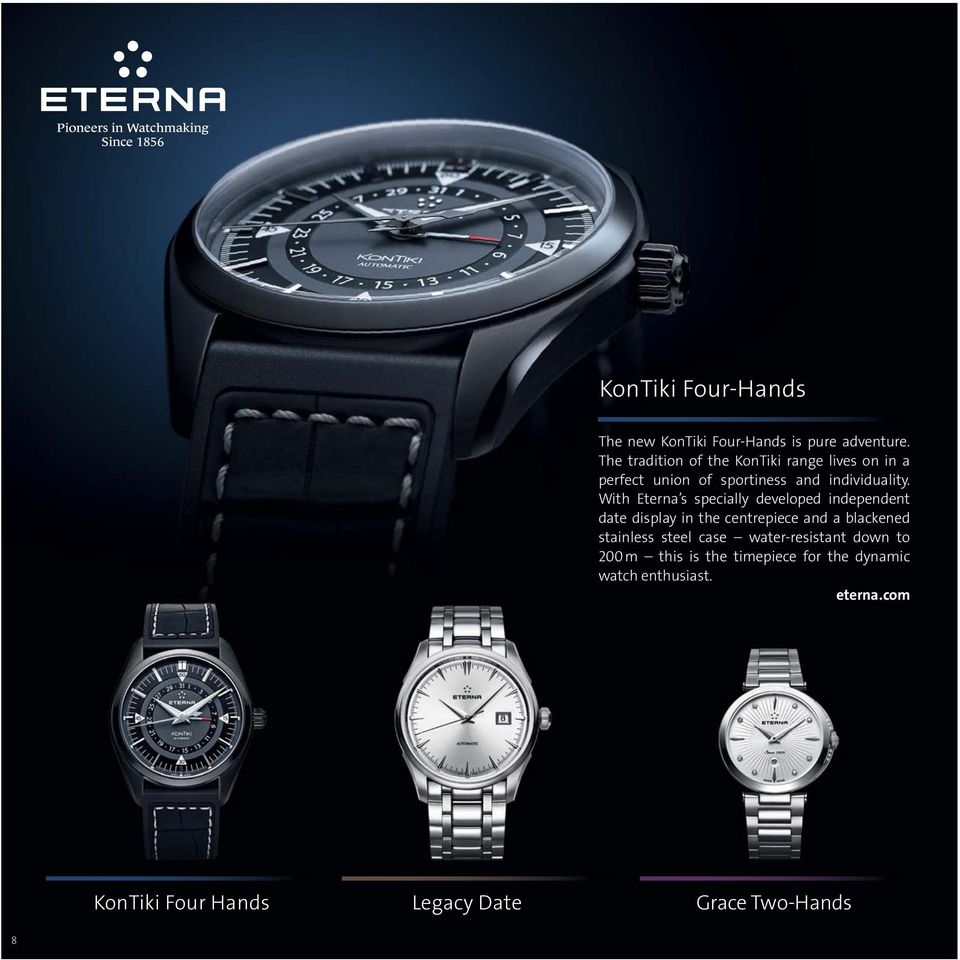 With Eterna s specially developed independent date display in the centrepiece and a blackened stainless