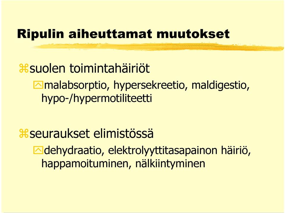 hypo-/hypermotiliteetti seuraukset elimistössä