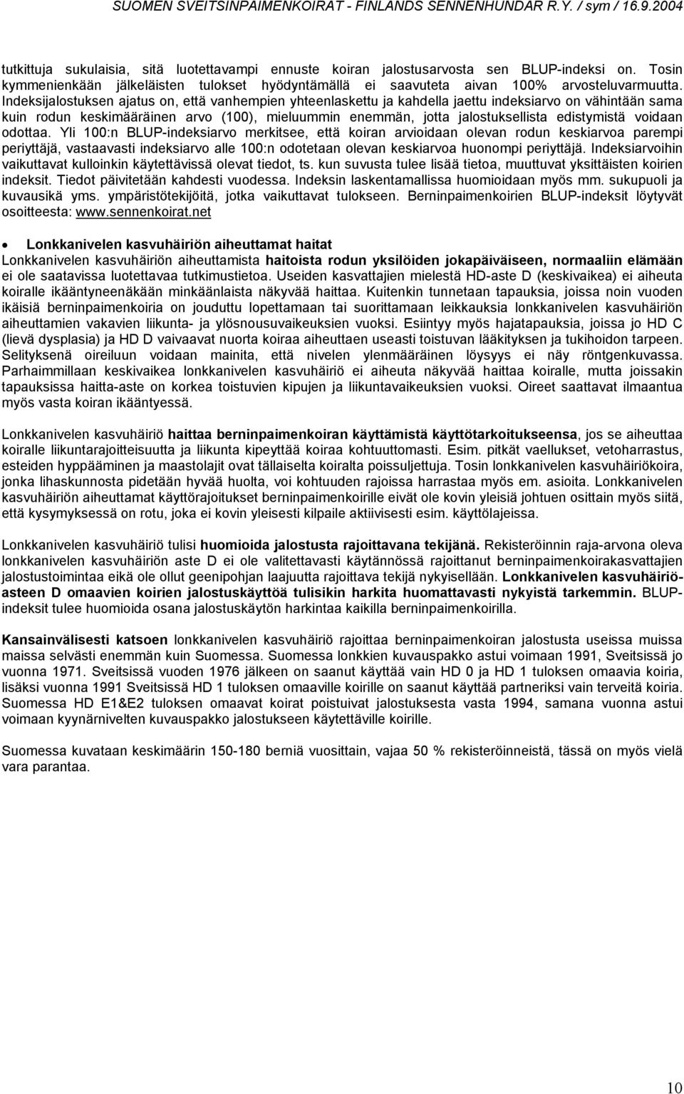 edistymistä voidaan odottaa.