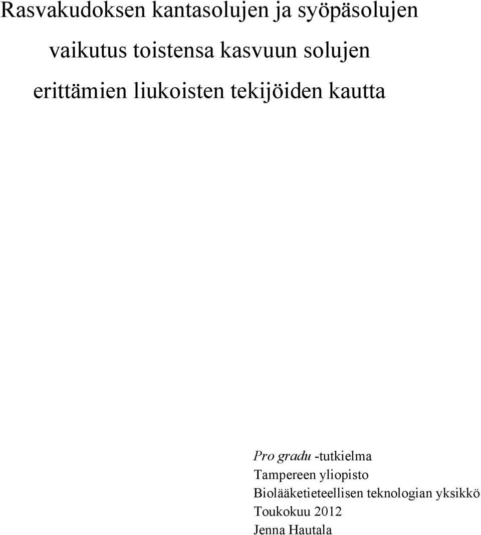tekijöiden kautta Pro gradu -tutkielma Tampereen
