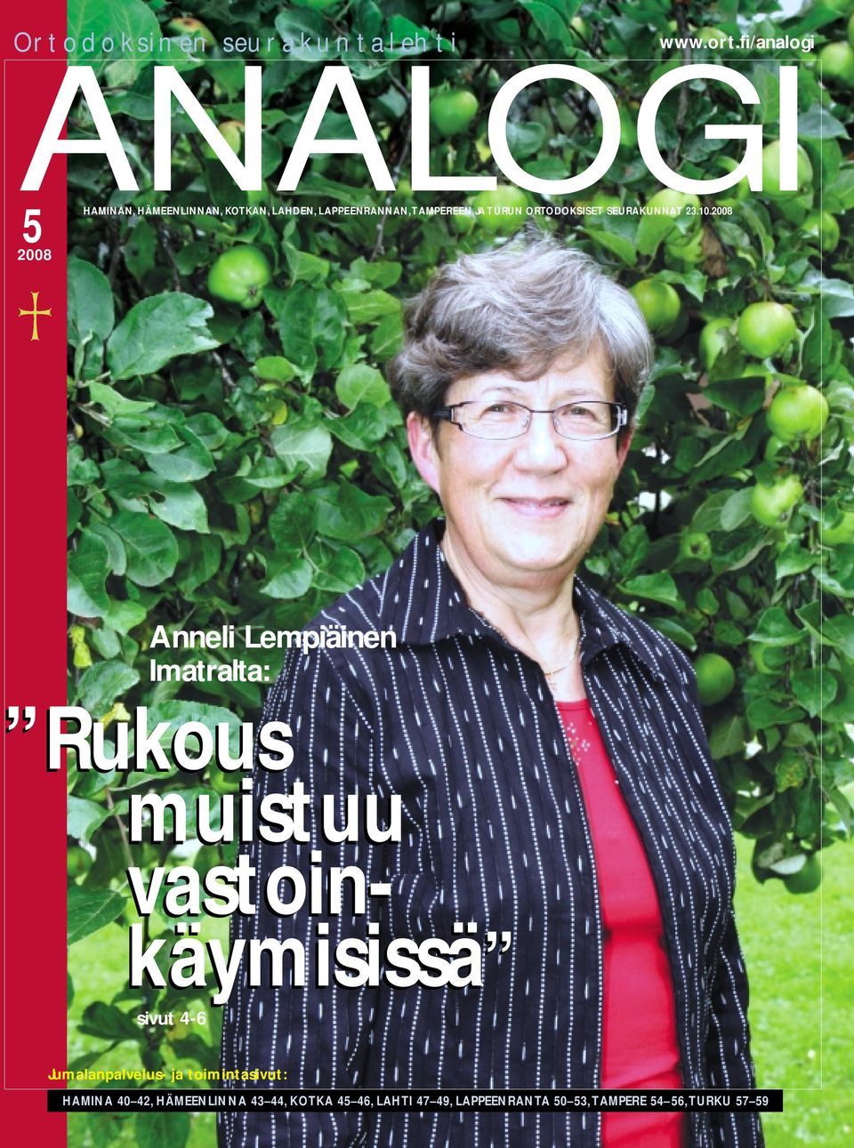 fi/analogi Anneli Lempiäinen Imatralta: Rukous muistuu vastoinkäymisissä sivut 4-6 Jumalanpalvelus-