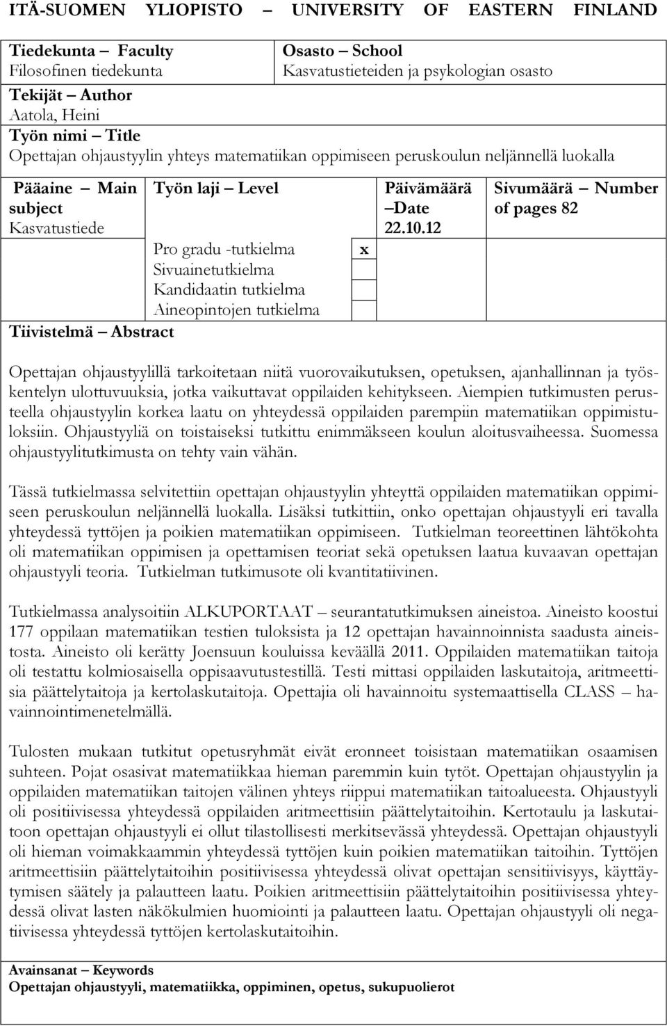 Aineopintojen tutkielma Tiivistelmä Abstract x Päivämäärä Date 22.10.