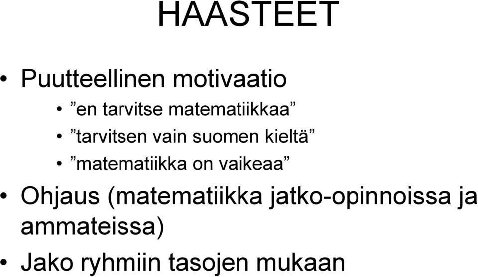 matematiikka on vaikeaa Ohjaus (matematiikka