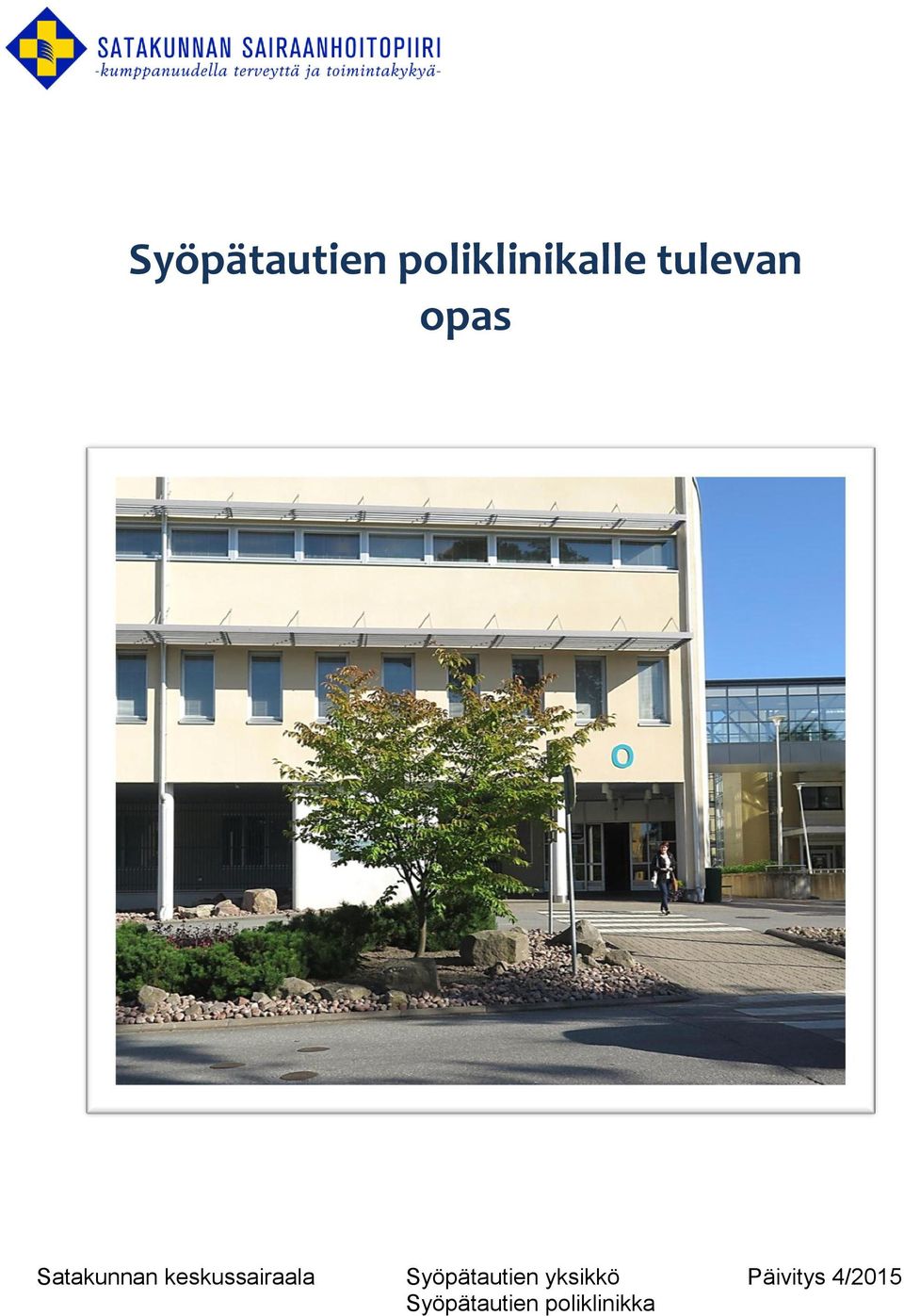 keskussairaala Syöpätautien