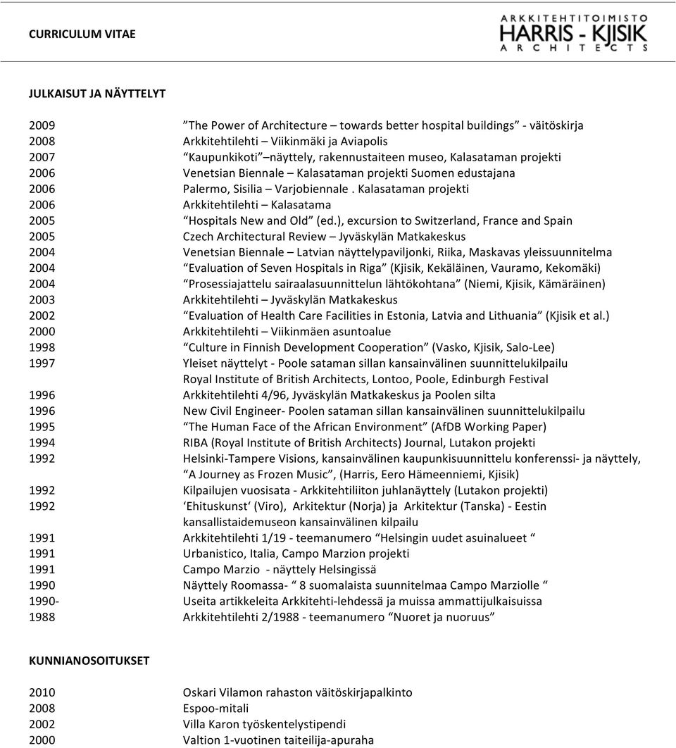 Kalasataman projekti 2006 Arkkitehtilehti Kalasatama 2005 Hospitals New and Old (ed.