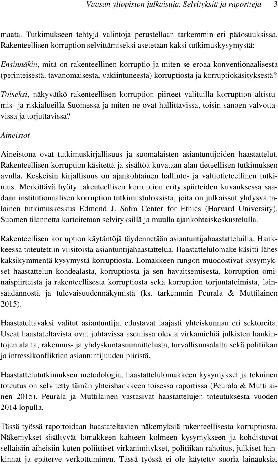 vakiintuneesta) korruptiosta ja korruptiokäsityksestä?