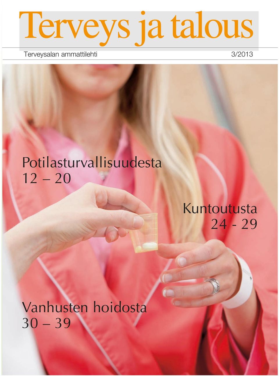 Potilasturvallisuudesta