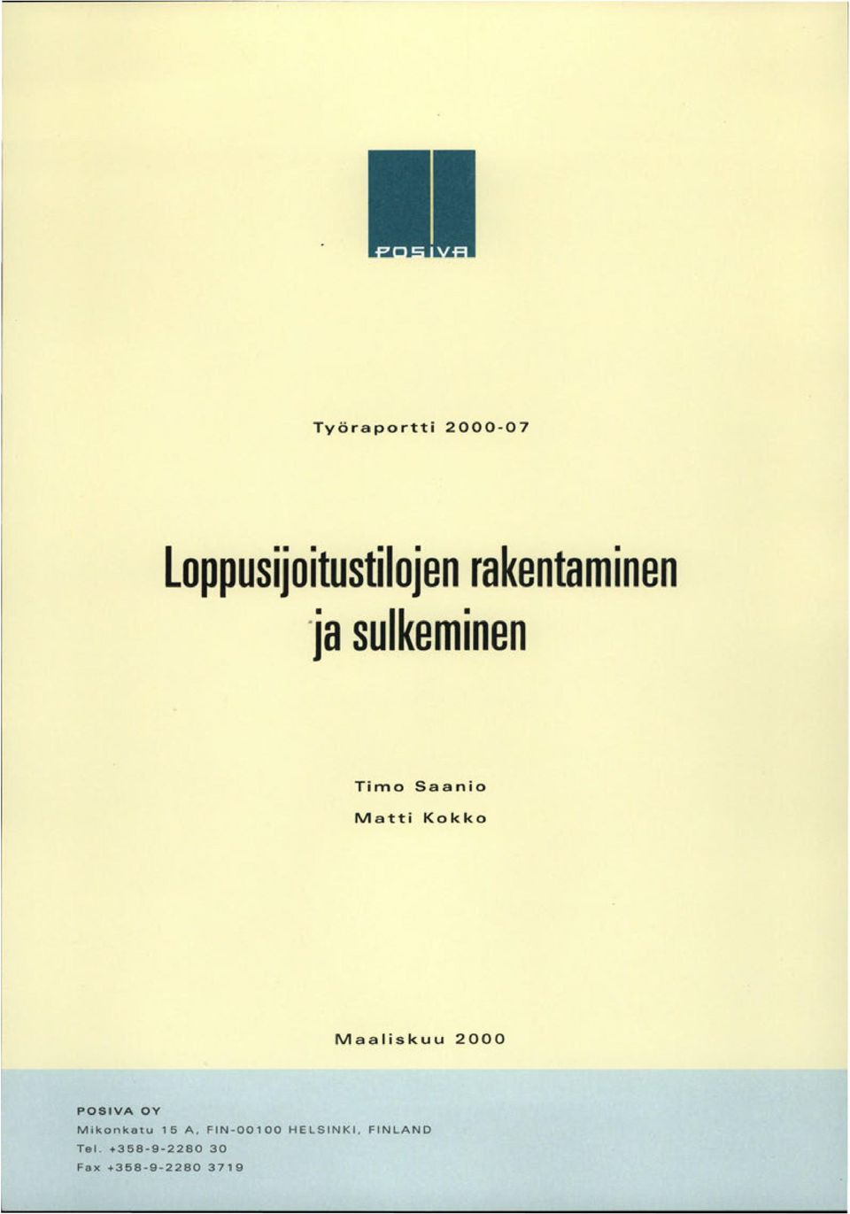 Maaliskuu 2000 POSIVA OY Mikonkatu 15 A, FIN-001 00
