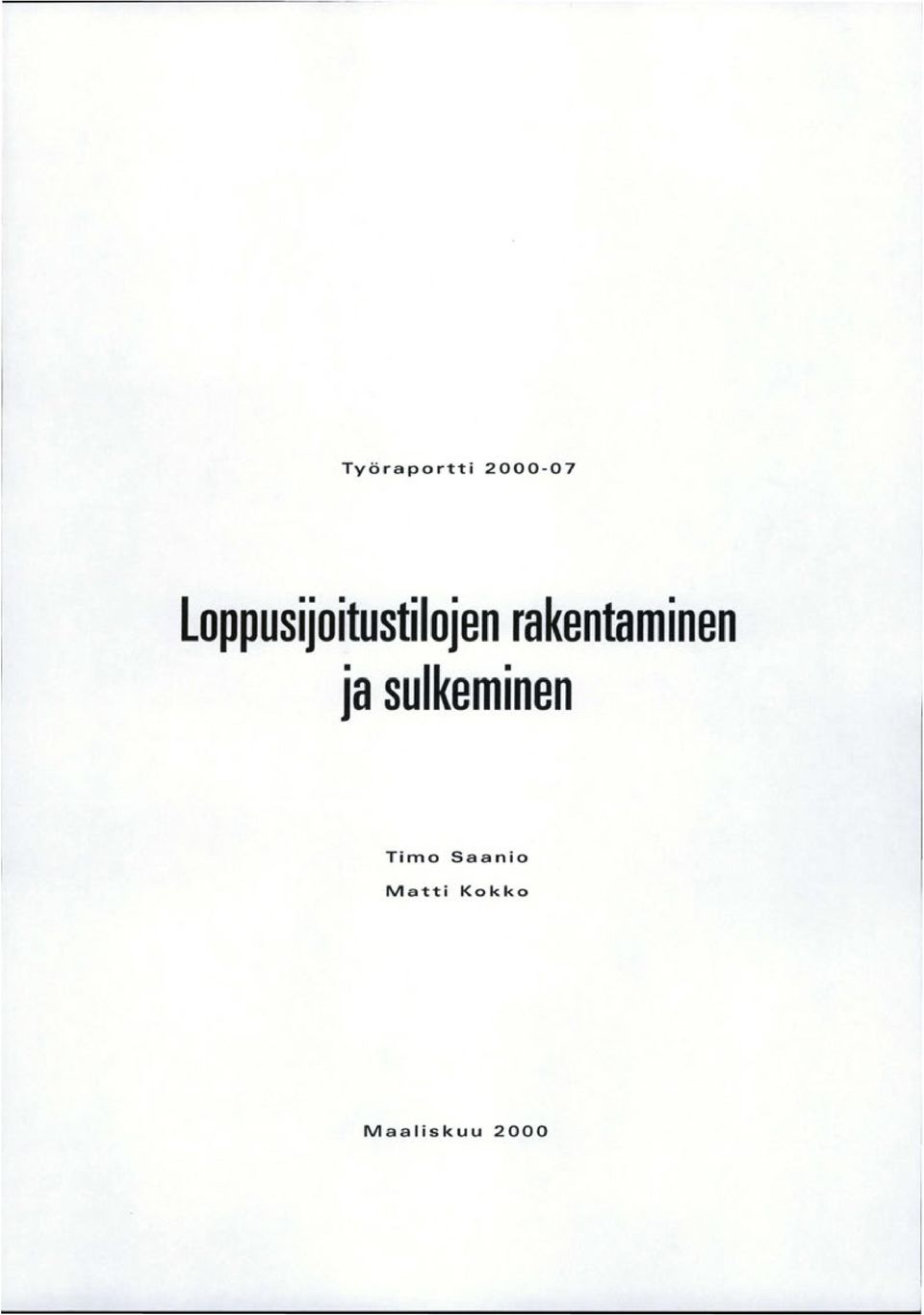 rakentaminen ja sulkeminen