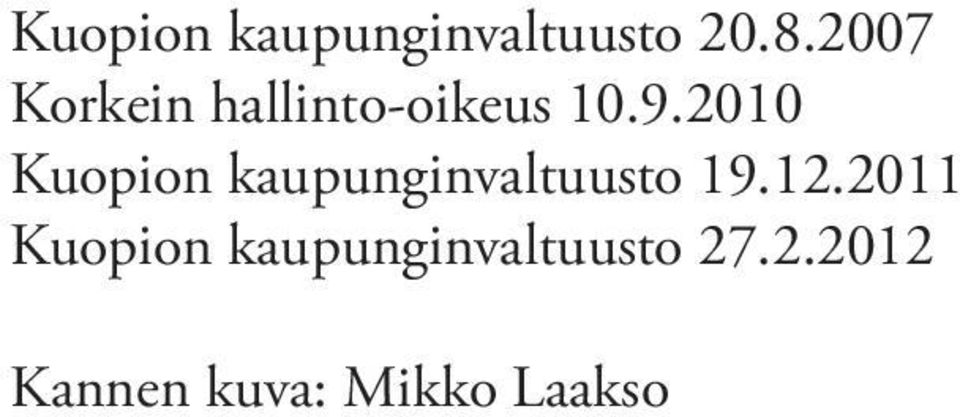 2010 Kuopion kaupunginvaltuusto 19.12.