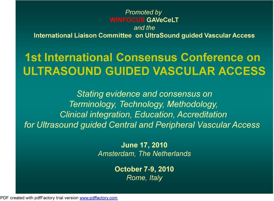 on Terminology, Technology, Methodology, Clinical integration, Education, Accreditation for Ultrasound
