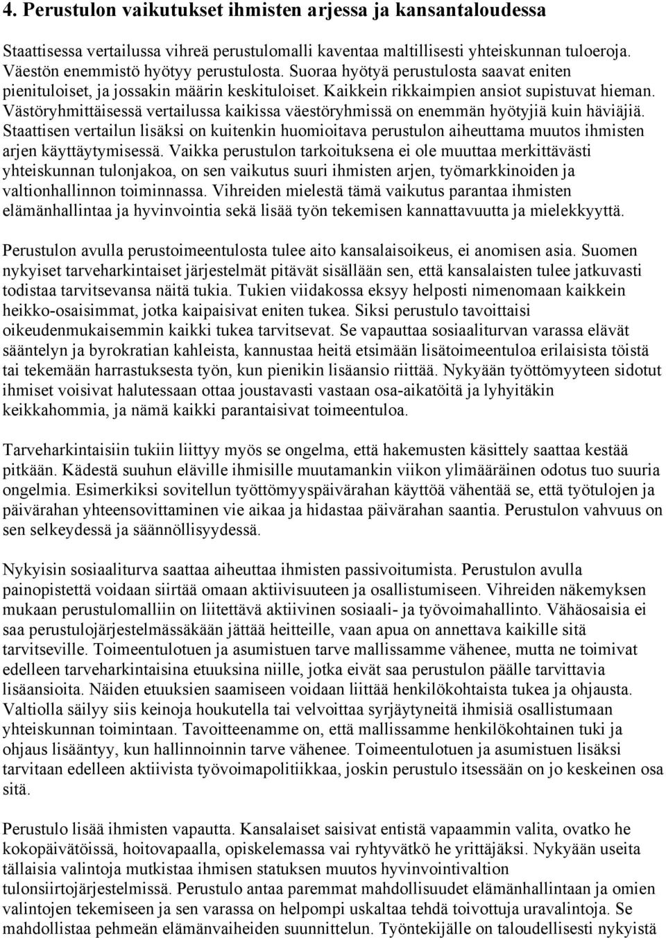 Västöryhmittäisessä vertailussa kaikissa väestöryhmissä on enemmän hyötyjiä kuin häviäjiä.