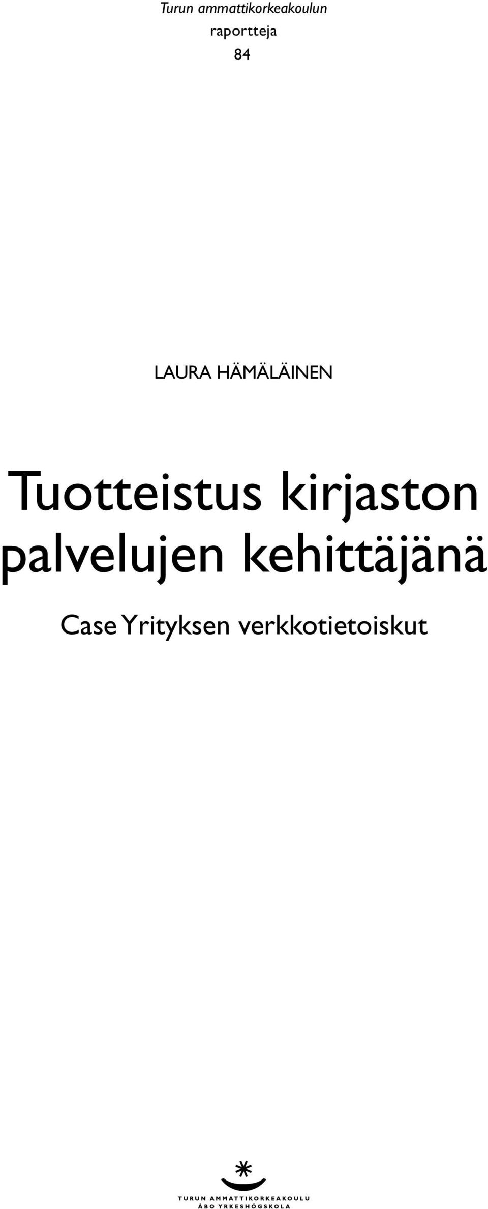 Tuotteistus kirjaston palvelujen