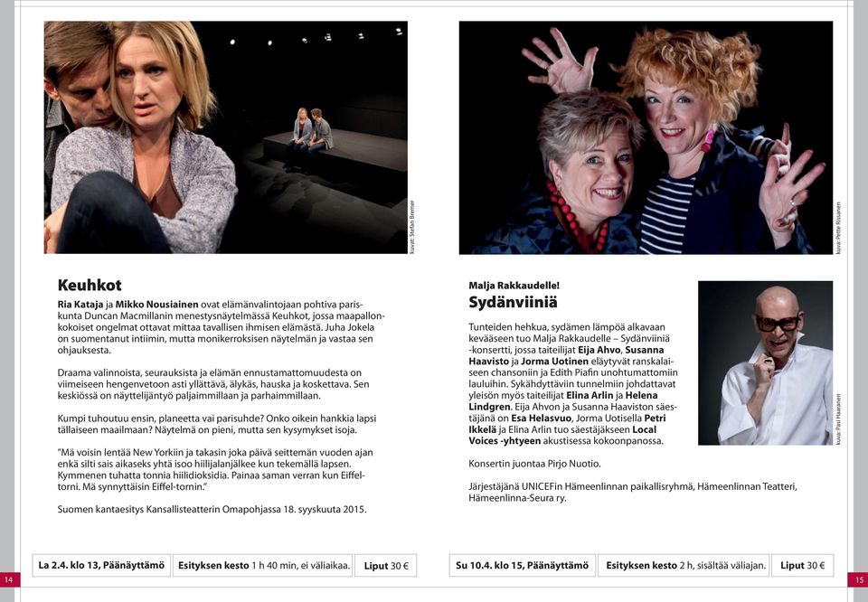 Draama valinnoista, seurauksista ja elämän ennustamattomuudesta on viimeiseen hengenvetoon asti yllättävä, älykäs, hauska ja koskettava.