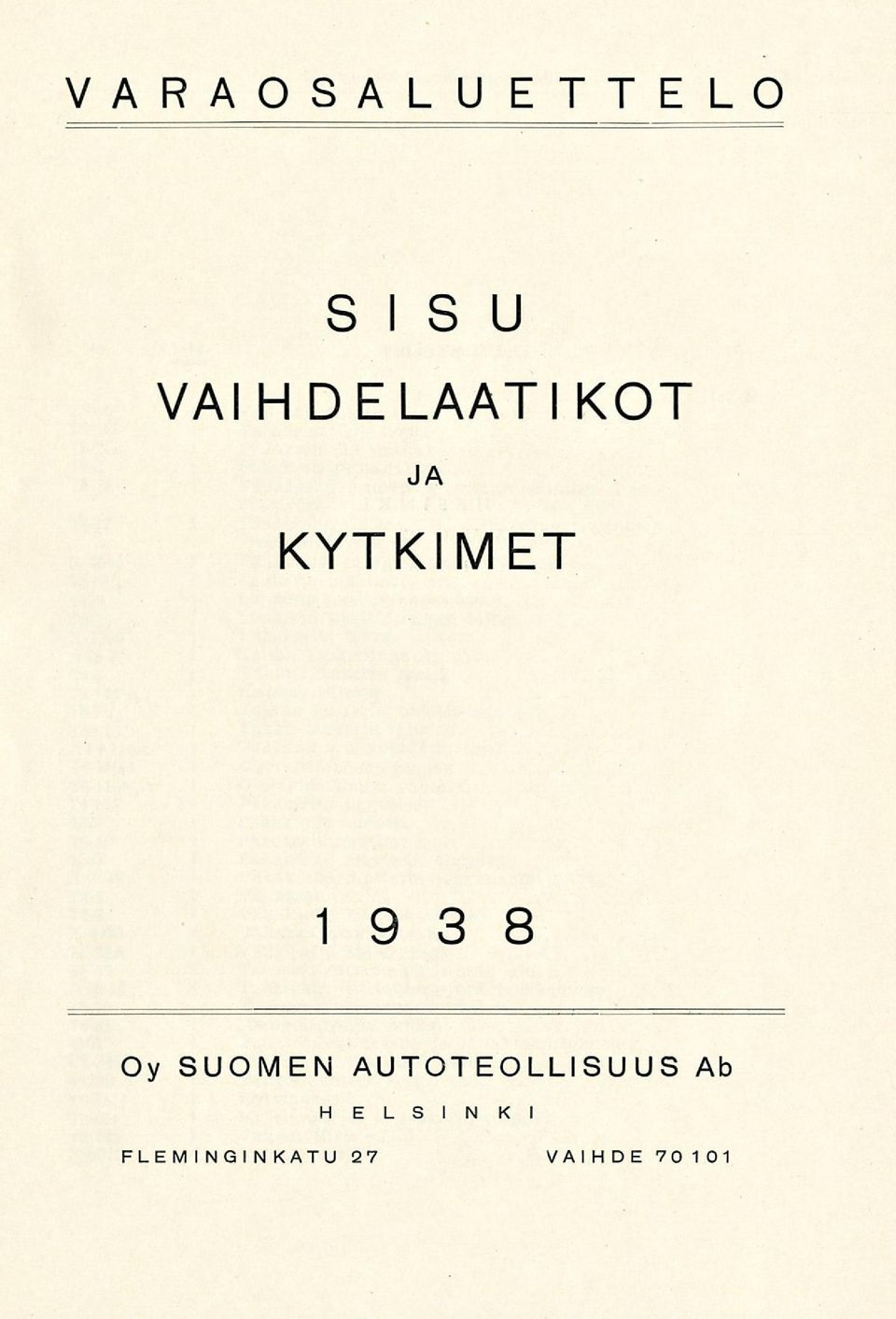 3 8 Oy SUOMEN AUTOTEOLLISUUS