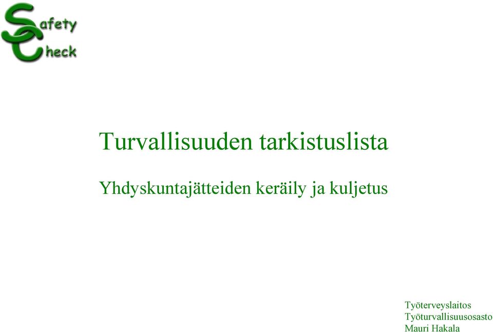 kuljetus Työterveyslaitos