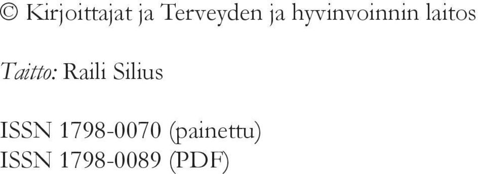 Raili Silius ISSN 1798-0070