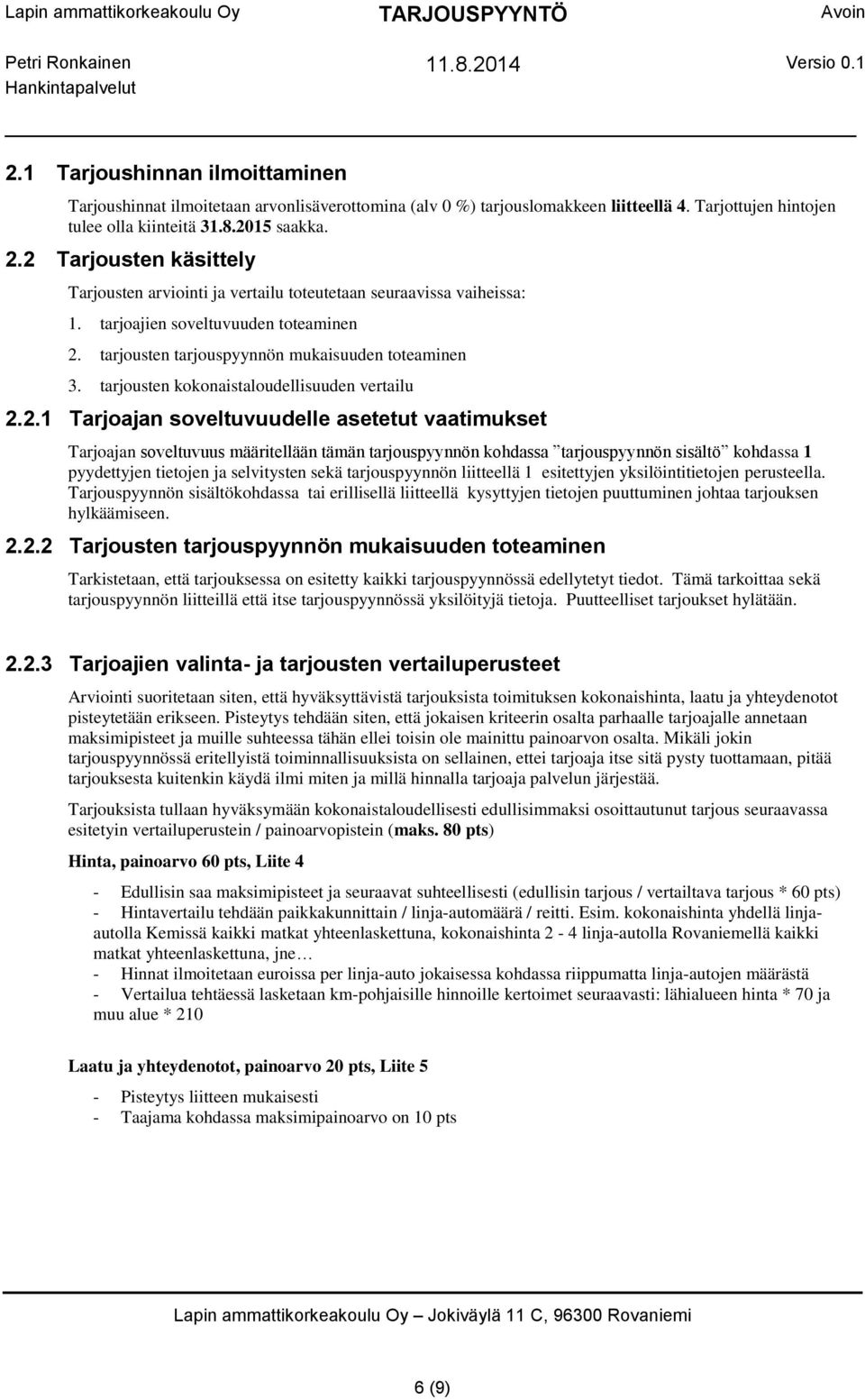 tarjousten kokonaistaloudellisuuden vertailu 2.