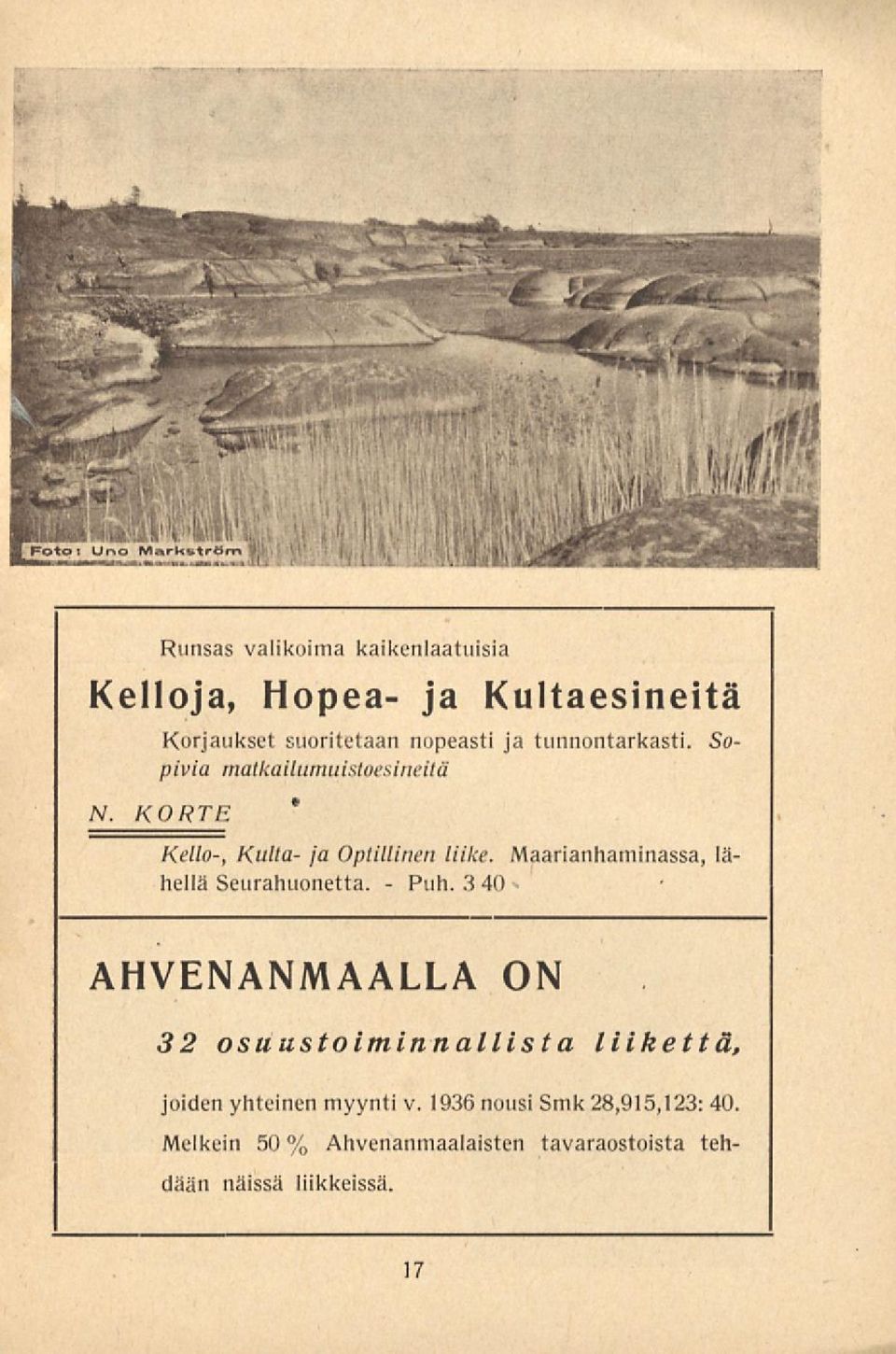 Maarianhaminassa, lähellä Seurahuonetta.