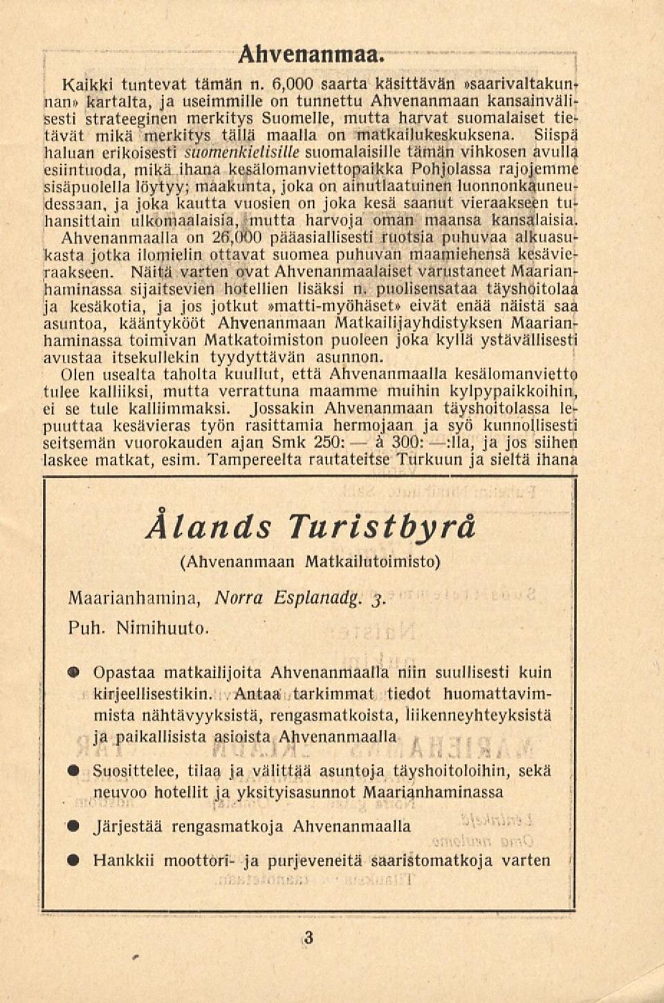 matkailukeskuksena.