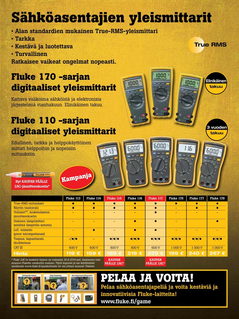 Kattava valikoima sähköisiä ja elektronisia järjestelmiä vianhakuun. Elinikäinen takuu.