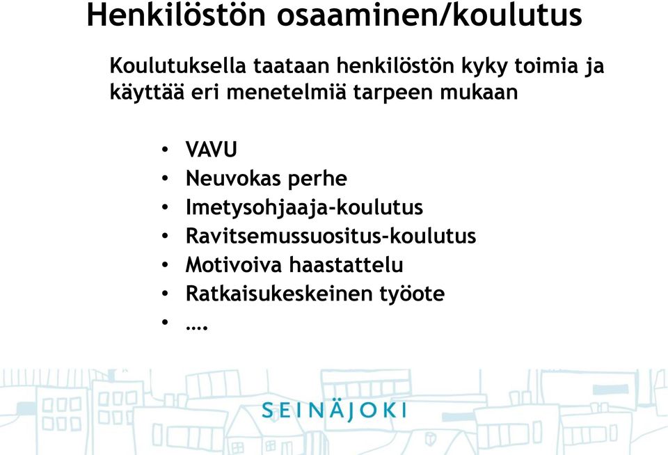 mukaan VAVU Neuvokas perhe Imetysohjaaja-koulutus