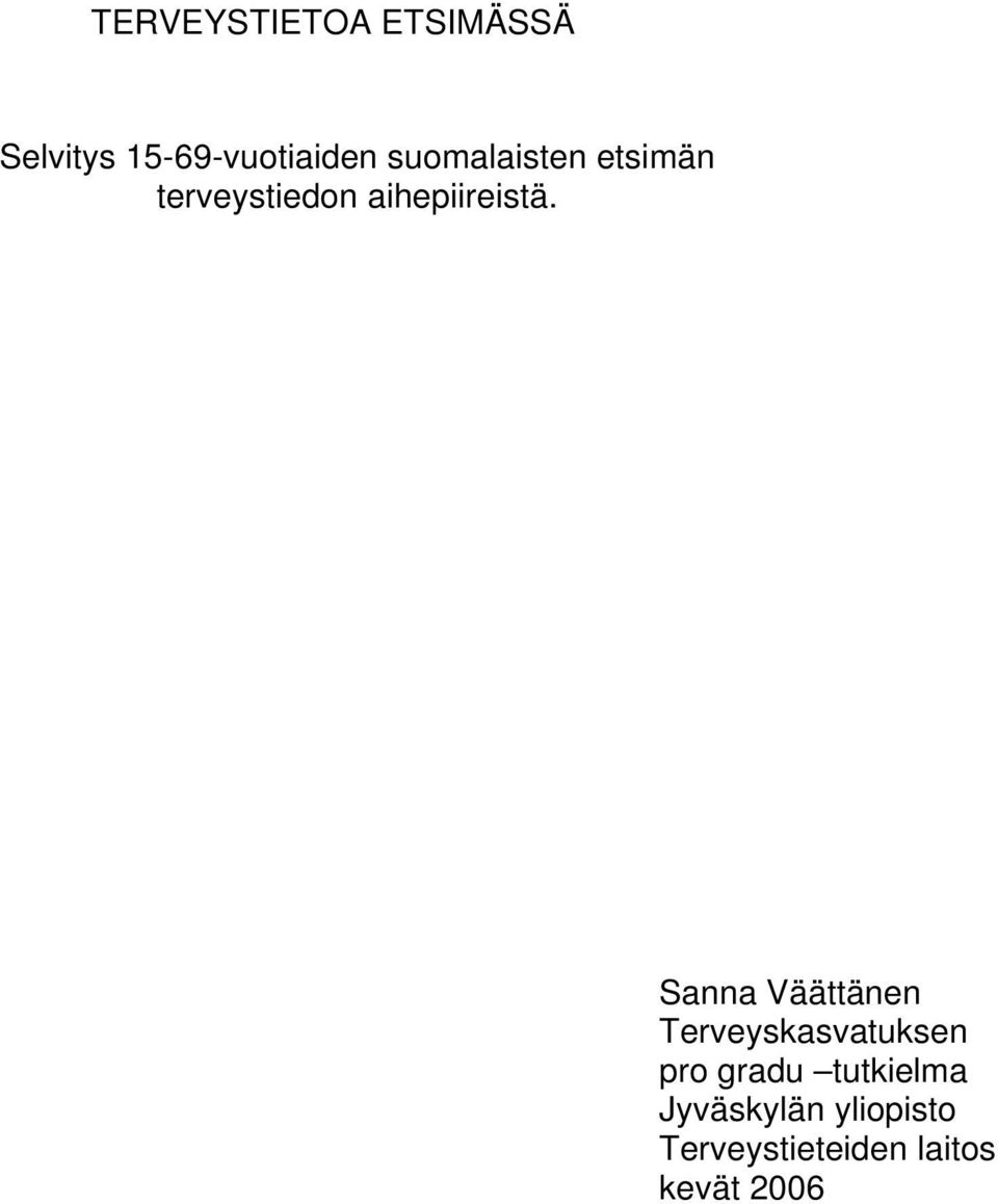 Sanna Väättänen Terveyskasvatuksen pro gradu