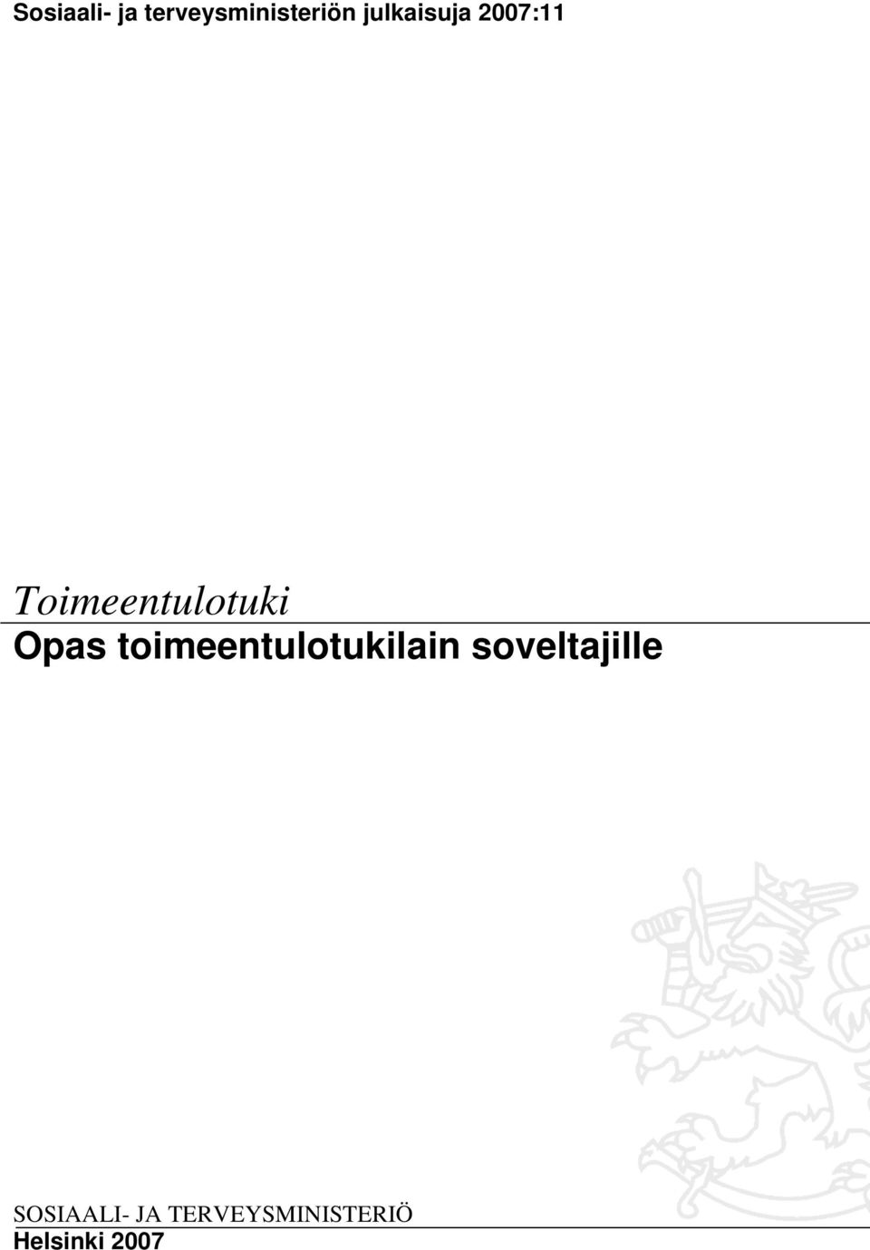 Opas toimeentulotukilain soveltajille