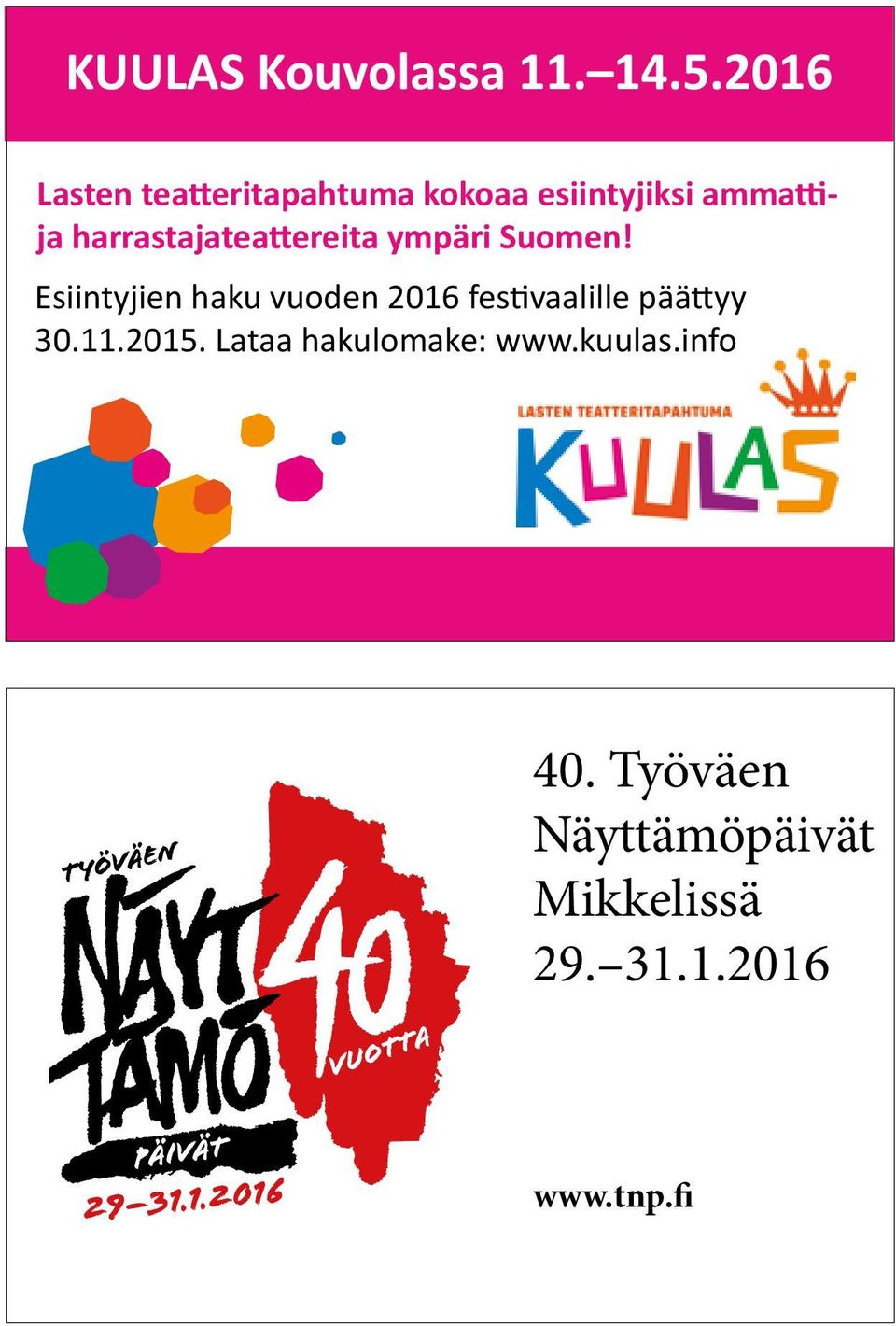 harrastajateattereita ympäri Suomen!