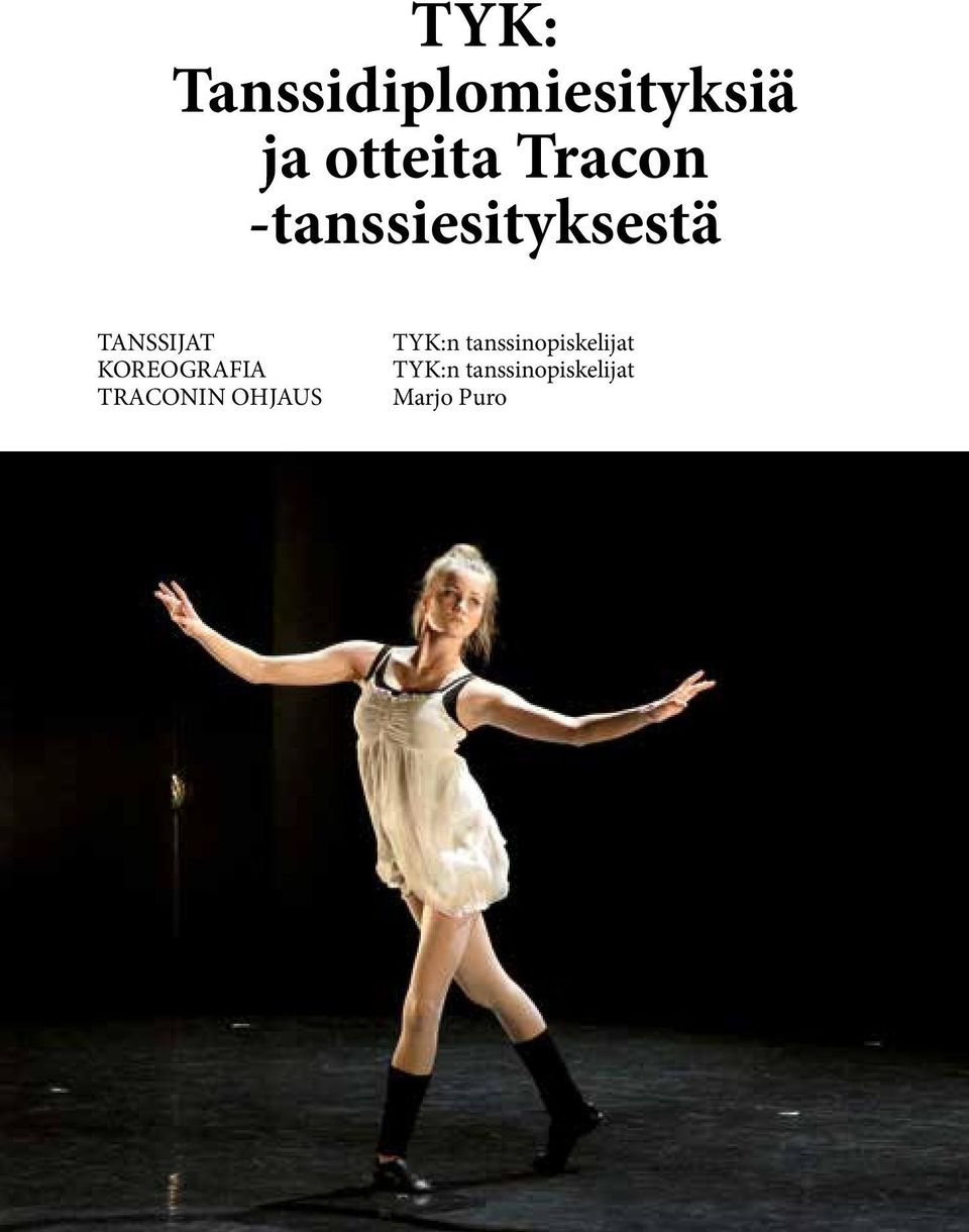 KOREOGRAFIA TRACONIN OHJAUS TYK:n