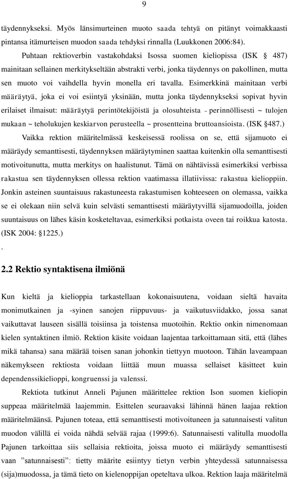 eri tavalla.
