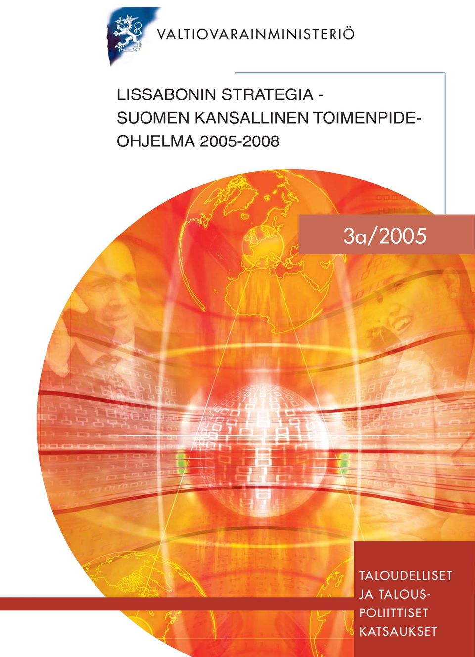 TOIMENPIDE- OHJELMA 2005-2008 3a/2005