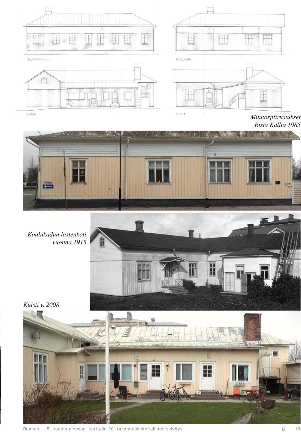 Kuisti v. 2008 Raahen 5.