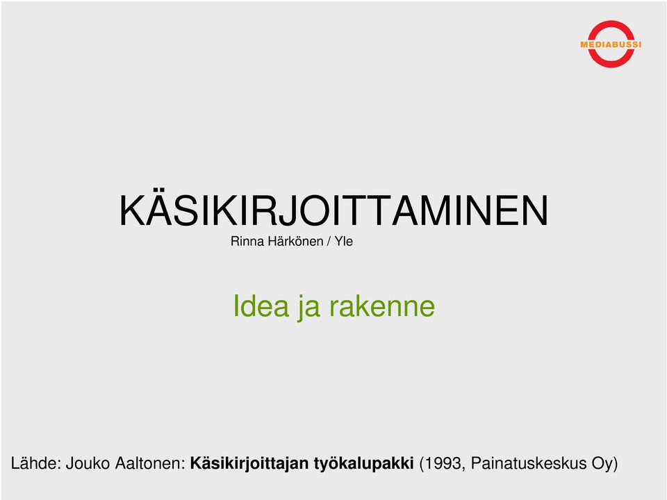 Jouko Aaltonen: Käsikirjoittajan
