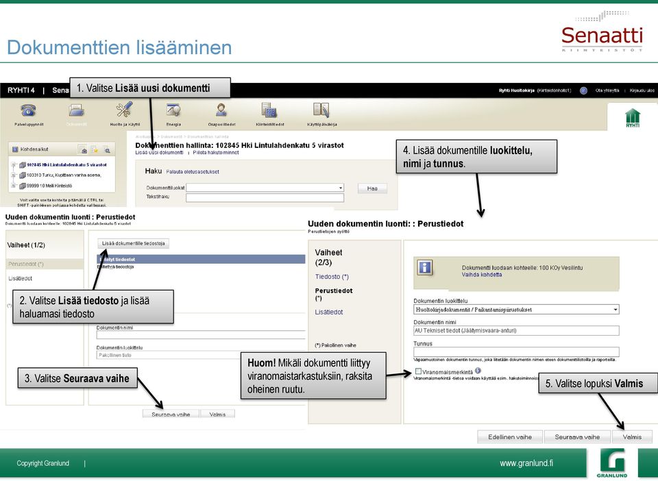 Valitse Lisää tiedosto ja lisää haluamasi tiedosto 3.