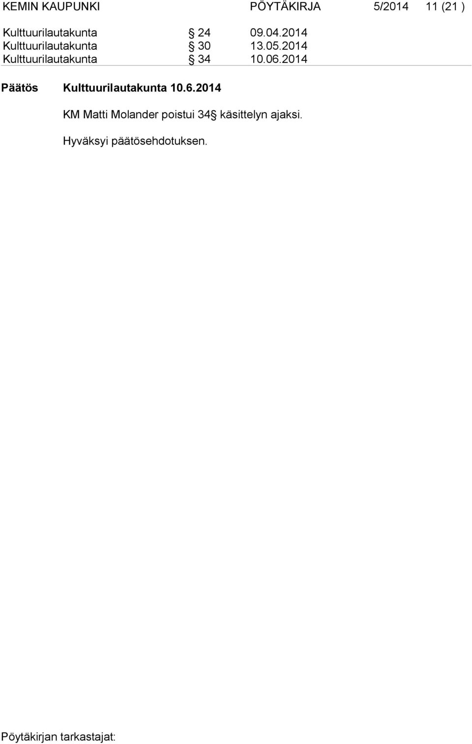 2014 Kulttuurilautakunta 34 10.06.