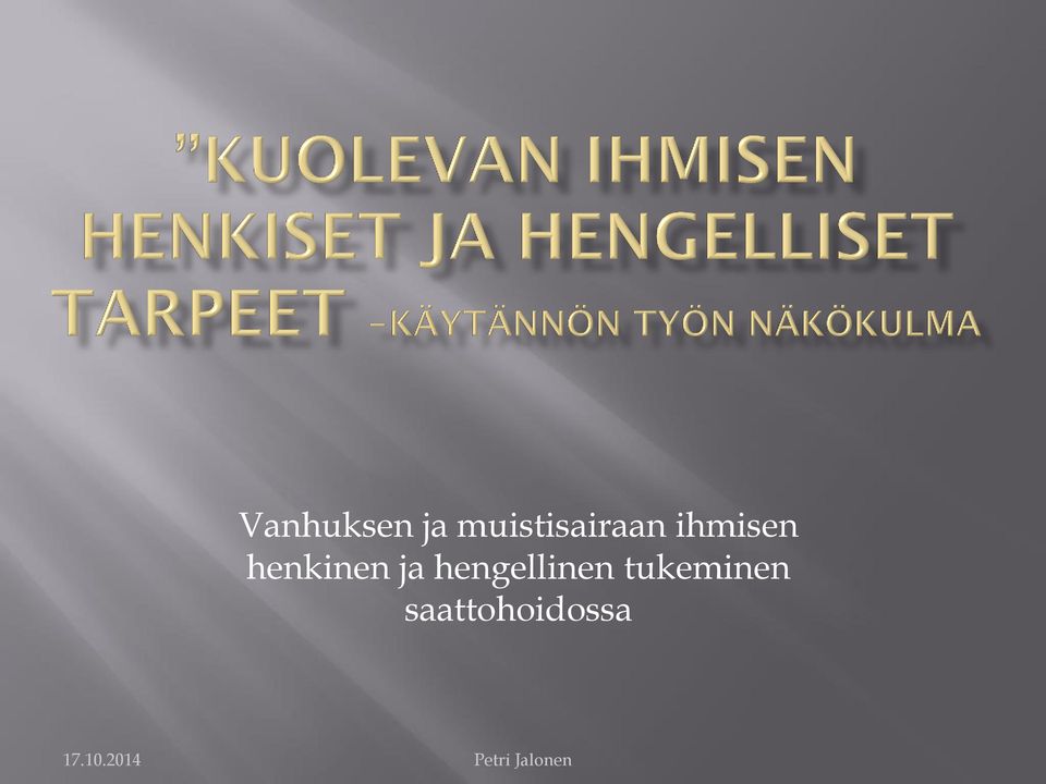 ihmisen henkinen ja