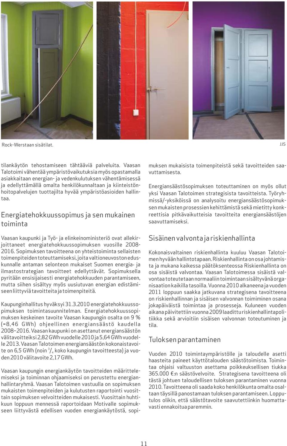 Vaasan kaupunki myytävät kiinteistöt