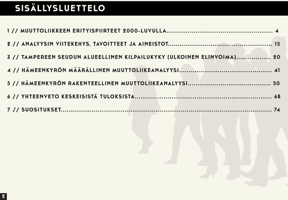 .. 15 3 // TAMPEREEN SEUDUN ALUEELLINEN KILPAILUKYKY (ULKOINEN ELINVOIMA).