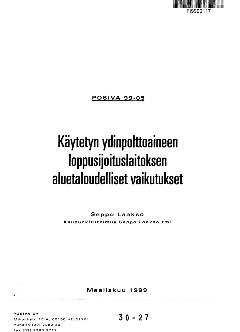 Laakso Kaupunkitutkimus Seppo Laakso tmi Maaliskuu 1 999