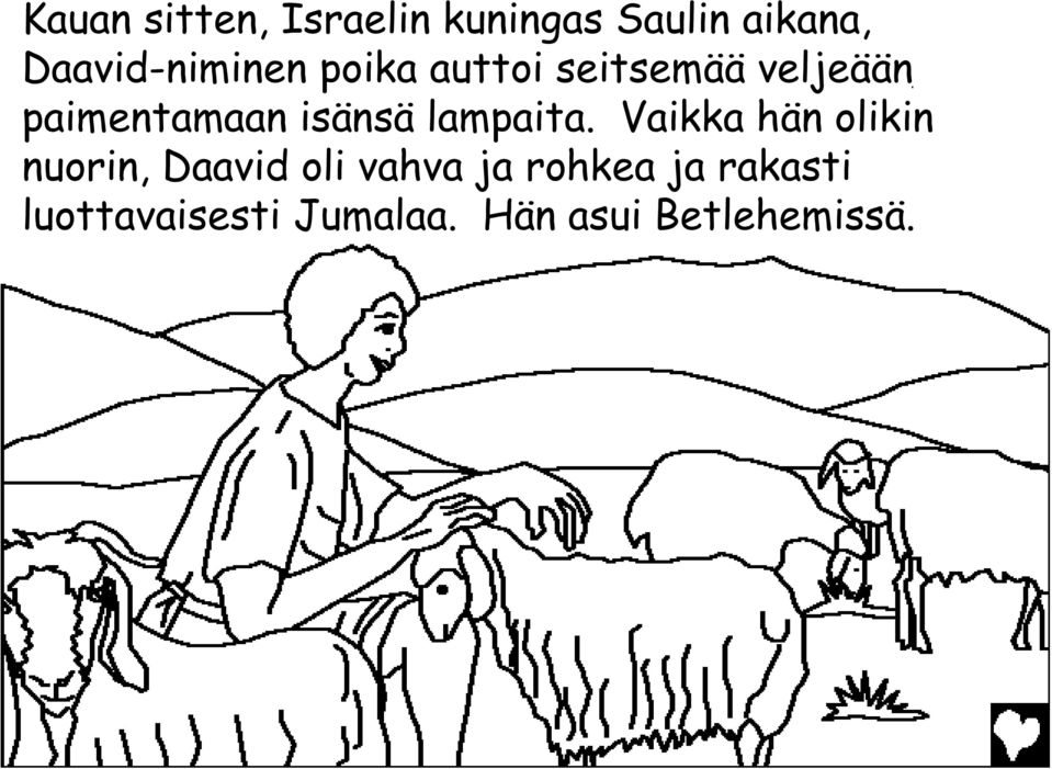paimentamaan isänsä lampaita.